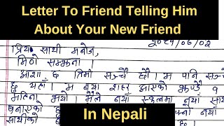 Letter to your friend telling him about your new friend in Nepali  Free writing in Nepali [upl. by Enyaw179]