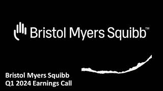 Bristol Myers Squibb NYSE BMY  Q1 2024 Earnings Call [upl. by Velvet]