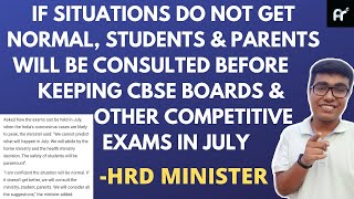 HRD MINISTER UPDATE ON WHETHER BOARDS JEE amp NEET WILL BE POSTPONED IF SITUATIONS AINT CONDUCIVE [upl. by Atoiyanap]