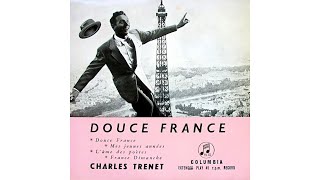 Charles Trénet  Douce France 1957 [upl. by Susejedesoj]