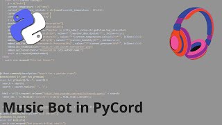 PyCord Music Bot Tutorial [upl. by Malda521]