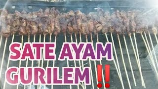 BAKAR SATE AYAM GURILEM‼️ [upl. by Earas]