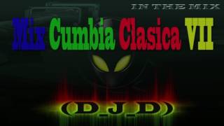 Mix Cumbia Clasica VII By DJD [upl. by Nicko85]