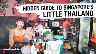 Hidden Guide To Singapores Little Thailand  Rozz Recommends EP5 [upl. by Renrew]