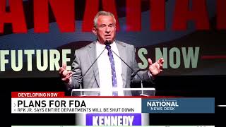 RFK Jr shares plans for FDA says entire departments will be shut down [upl. by Roldan]