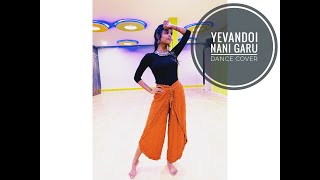 Yevandoi nani garu song  Dance cover  by team krishna [upl. by Yoshiko167]