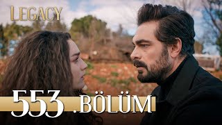 Emanet 553 Bölüm  Legacy Episode 553 [upl. by Crowe]