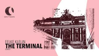 Eelke Kleijn  The Terminal Extended Mix [upl. by Elleret]