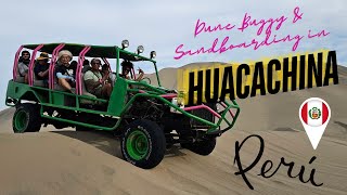 DUNE BUGGY amp SANDBOARDING IN HUACACHINA  ICA PERU [upl. by Groeg865]