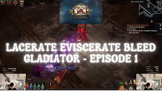 Lacerate Eviscerate Bleed Gladiator  Episode 1 [upl. by Halsey936]