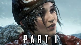 Rise of the Tomb Raider Walkthrough Gameplay Part 1  Intro 2015 [upl. by Whalen]