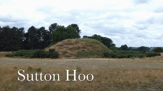 Sutton Hoo [upl. by Gaynor]