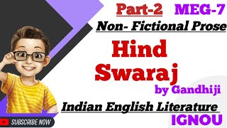 Hind Swaraj by Mahatma Gandhi  meg7 ignou hindswaraj indianenglishliterature [upl. by Adidnere490]