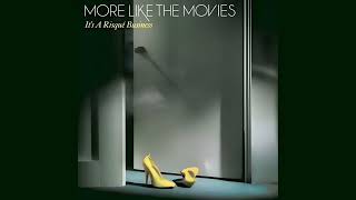 More Like The Movies  Is It Easy Being Easy [upl. by Myca]