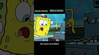 Haule Haule song in spongebob voice  Spongebob [upl. by Elcin466]