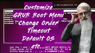 GRUB boot menu customizer  Grub boot menu not showing  Change Boot order Timeout Default OS [upl. by Renie]