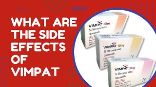 What are the side effects of Vimpat Lacosamide [upl. by Esylle807]