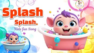 Splash Splash Fun Kids Song  Kids Video  Latest Version nurseryrhymes kidssongs [upl. by Rogerio]