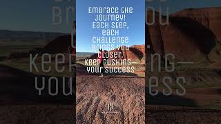 151 Embrace the journey Each step each challenge brings you closer [upl. by Crissy]