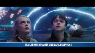 quotValerianquotTrailer mit Rihanna und Cara Delevigne [upl. by Ecyrb522]