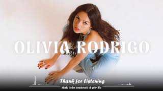 Olivia Rodrigo Songs Playlist 2024  The Best Of Olivia Rodrigo  Greatest Hits Full Album 2024 [upl. by Eanat]