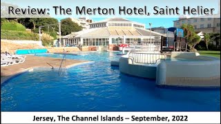 Review The Merton Hotel Saint Helier Jersey The Channel Islands  September 2022 [upl. by Scottie607]