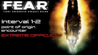 FEAR  Interval 12  Extreme difficulty  no commentary blind playthrough [upl. by Duggan799]