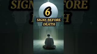 6 Signs Before Death islamicshorts shorts viralshorts [upl. by Kier]