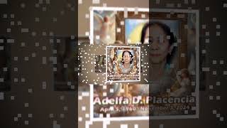 TRIBUTE VIDEO OF mama Adelfa Placencia 💐💐 [upl. by Colston]