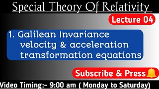 900 am  Galilean Invariance velocity amp acceleration transformation equations  Lecture 03  By Ak [upl. by Xanthe]