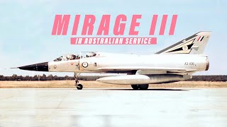 Mirage III in Australian Service [upl. by Madden]