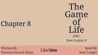 The Game of Life and How to Play It Audiobook Chapter 8 [upl. by Llohcin]