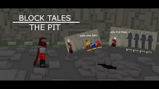 Roblox Block Tales  The Pit [upl. by Lim]