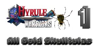 Hyrule Warriors 100 Walkthrough Gold Skulltula 1 All Gold Skulltulas Legend Mode Normal Stage 1 [upl. by Eeryn]