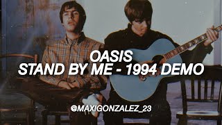 Oasis  Stand By Me 1994 Demo Remastered [upl. by Seth]