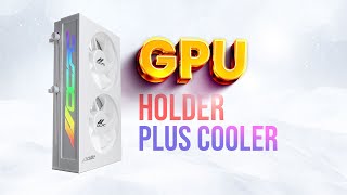 OCPC POLE P1 ARGB GRAPHICS CARD COOLING HOLDER [upl. by Suriaj]