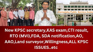 New KPSC secretaryKAS examCTI result RTO MVIFDA SDA notificationAO AAOLand surveyoretc [upl. by Labaw]