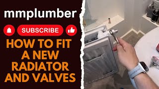 How to fit a new radiator and valves [upl. by Manvel]