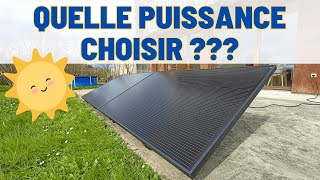 Quelle PUISSANCE CHOISIR pour vos panneaux solaires [upl. by Hizar]