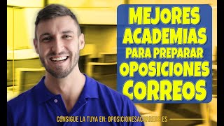 ¿Cuál es la mejor ACADEMIA para PREPARAR OPOSICIONES de CORREOS [upl. by Vories]