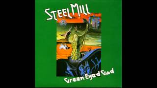 Steel Mill  Mijo and the Lying of The Witch [upl. by Anyad697]