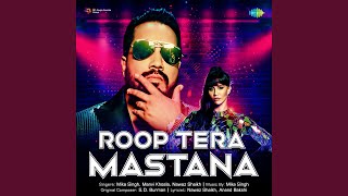 Roop Tera Mastana [upl. by Madi]