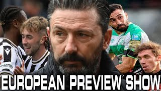 ST MIRREN amp KILLIE IN ACTION CAN SHAMROCK ROVERS amp TNS DELIVER EUROPEAN PREVIEW SHOW [upl. by Reivazx]