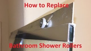 Tutorial How to Replace Bathroom Shower Rollers [upl. by Acquah359]