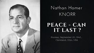 Peace  can it Last  by Nathan Homer KNORR [upl. by Yelroc]