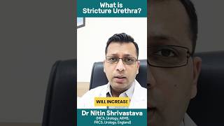 What is Stricture Urethra  Narrow urine pipe and its symptoms  DrNitin Shrivastava urineproblem [upl. by Galer498]