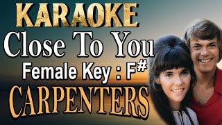 Close To You Karaoke The Carpenters Female Key F [upl. by Joanna538]