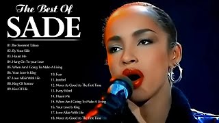 Best of Sade Sade Greatest Hits Full Album 2023 ⧹ Best Songs of Sade [upl. by Yraeht]