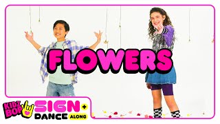 KIDZ BOP Sign  Dance Along  Flowers ASL Version [upl. by Behlke304]