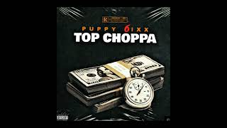 Puppy6ixx top choppa official audio [upl. by Sille]